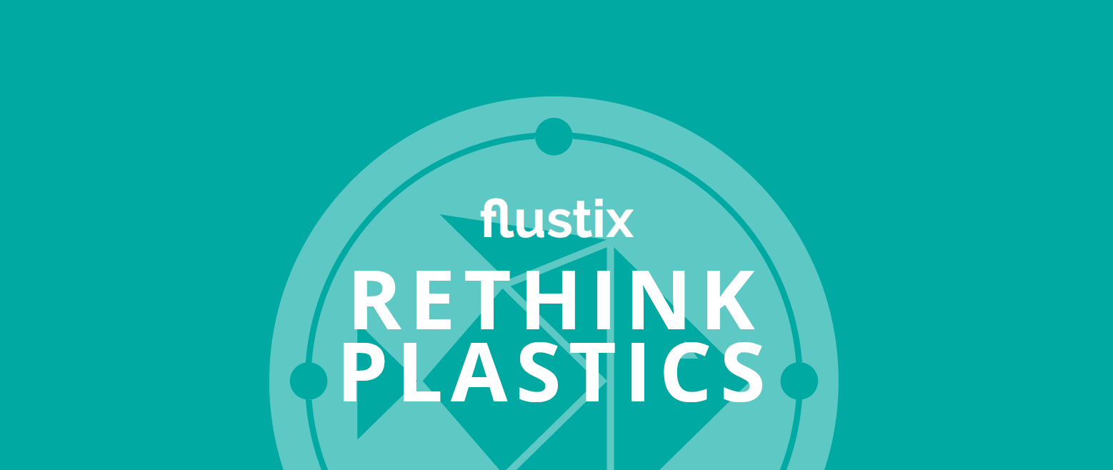 flustix_-_rethink_plastics_banner flustix_-_rethink_plastics_banner